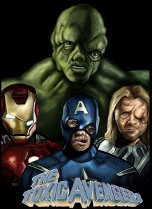 Toxic Avengers!!